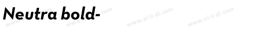Neutra bold字体转换 Neutra bold字体转换